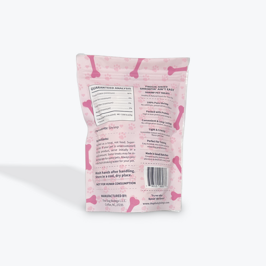 Human-Grade Freeze Dried Dog Treats/ Cat Treats| 100% Shrimp Bussin’ Bites Shrimpin’ Ain’t Easy