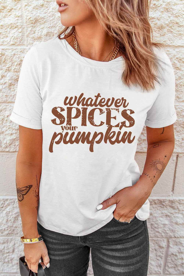 WHATEVER SPICES YOUR PUMPKIN Graphic Tee - GiFTiFY