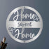 Home Sweet Home Metal Sign - Custom Metal Sign, Housewarming/Wedding Anniversary Gift - GiFTiFY