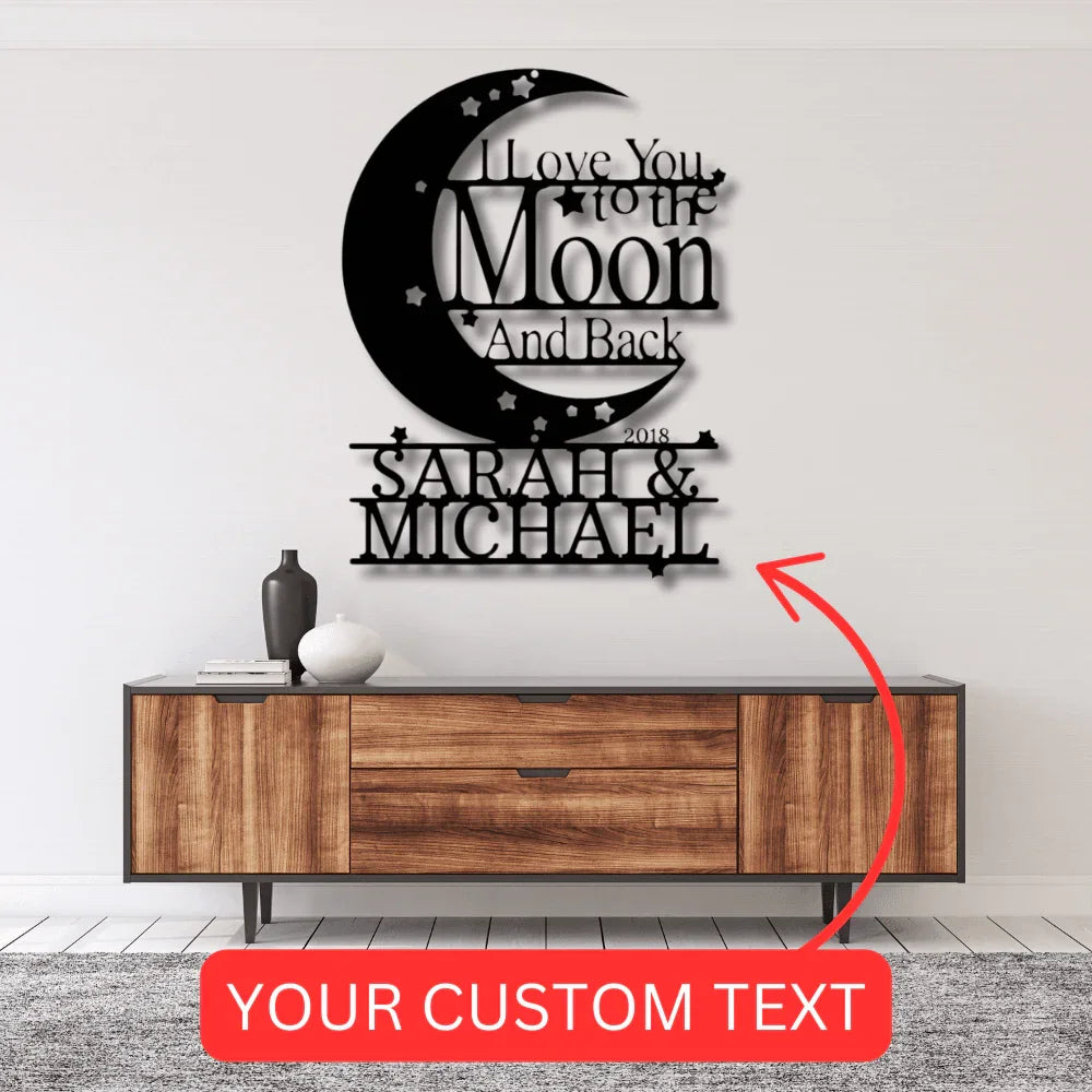 Wedding Gift Personalized Gifts - Custom Metal Sign, I Love You To The Moon and Back - GiFTiFY