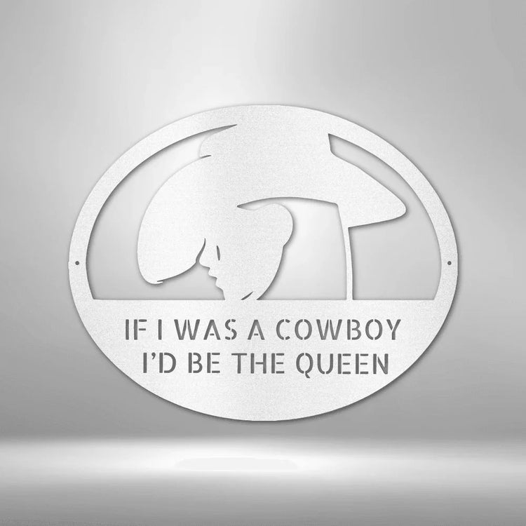 Cowgirl Queen of Cowboy - Custom Metal Sign for Her - GiFTiFY