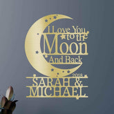 Wedding Gift Personalized Gifts - Custom Metal Sign, I Love You To The Moon and Back - GiFTiFY
