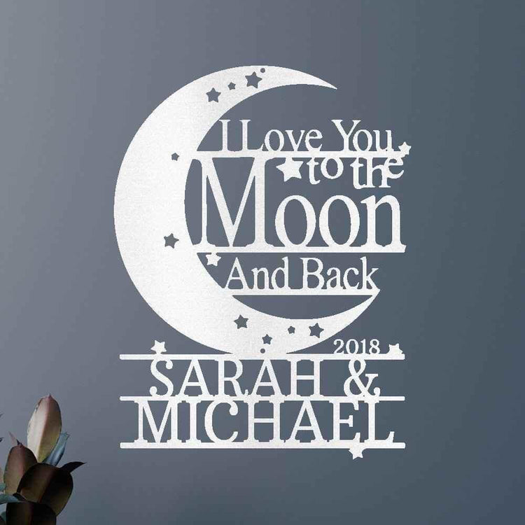 Wedding Gift Personalized Gifts - Custom Metal Sign, I Love You To The Moon and Back - GiFTiFY