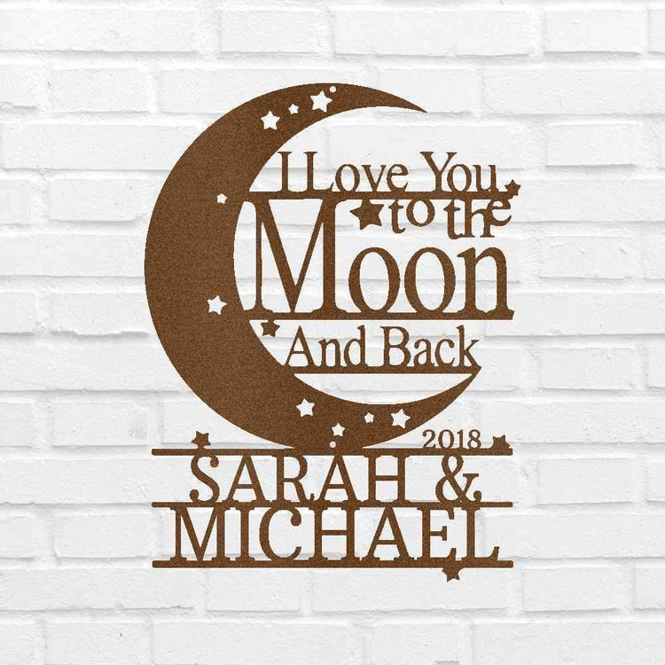 Wedding Gift Personalized Gifts - Custom Metal Sign, I Love You To The Moon and Back - GiFTiFY